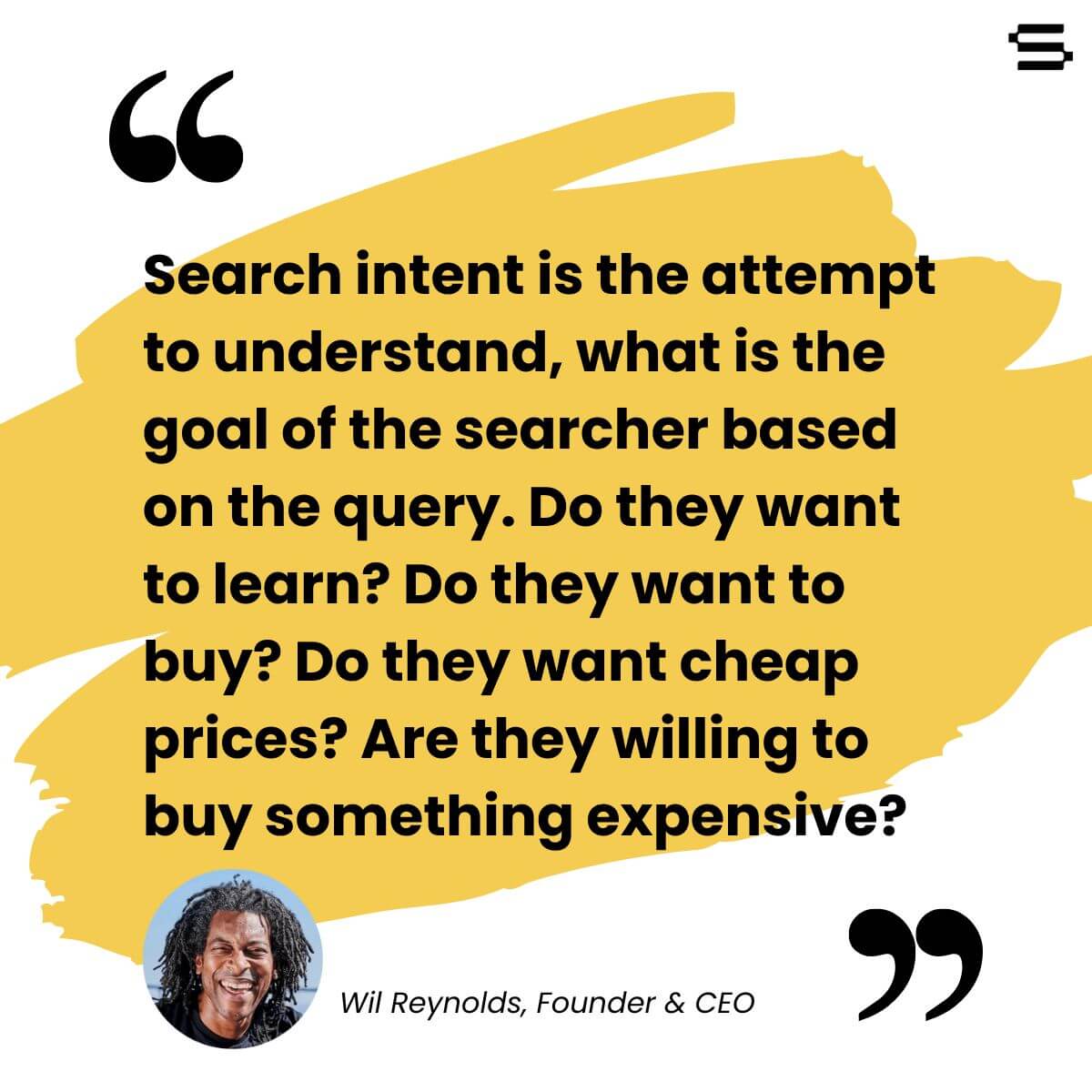 Wil Reynolds - search intent quote